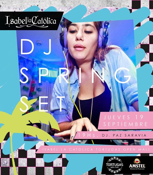 Isabel la Catlica Dj Spring Set!